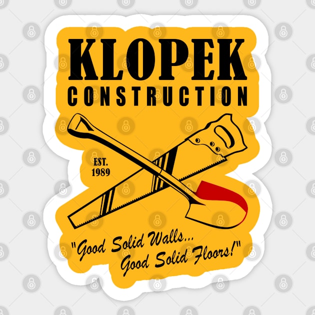 Klopek Construction (Non Darks) Sticker by Mayne Line Tees